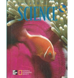 Mcgraw-Hill Science (National Geographic Society) (California Edition)