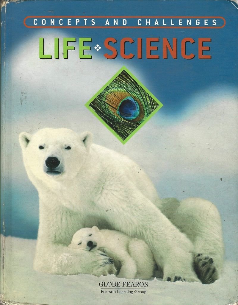 Life Science: Concepts And Challenges Teacher’s Edition Fourth Edition