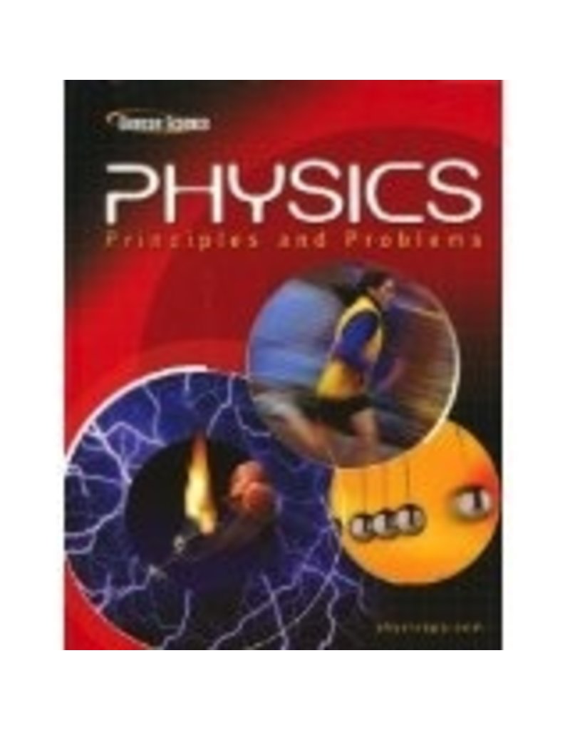 Physics: Principles And Problems, Student Edition
