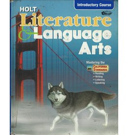 Holt Literature And Language Arts California: Student Edition Grade 6