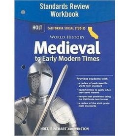 Holt World History California: Standards Review Workbook Grades 6-8 Medieval And Early Modern Times