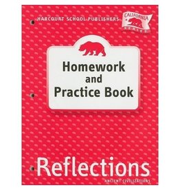 Harcourt School Publishers Reflections California: Homework & Practice Book Grade 6: Ancient Civilizations