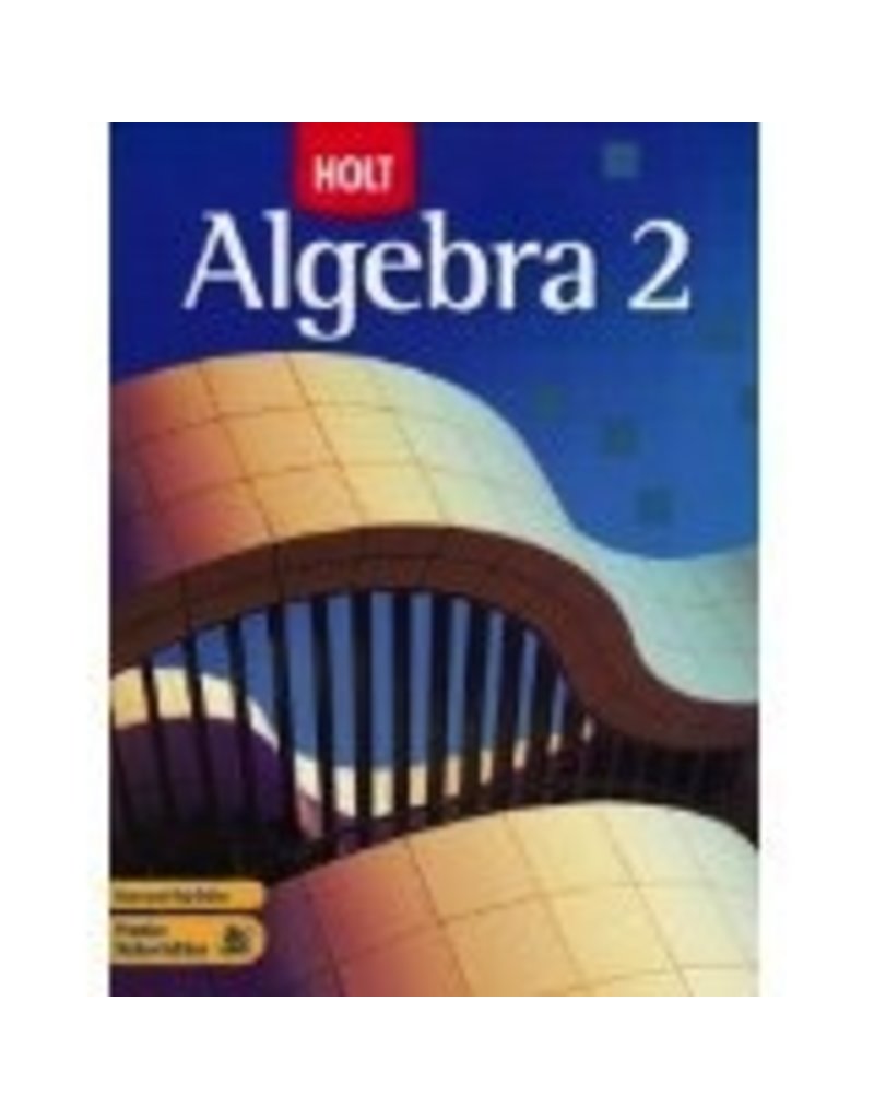 Holt Algebra 2: Student Edition
