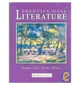 Prentice Hall Literature: Timeless Voices Timeless Themes, Student Edition, Grade 7