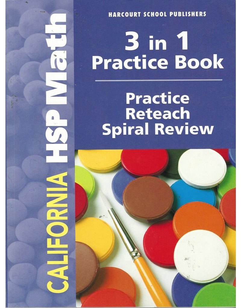 Harcourt School Publishers Math California: Practice/Reteach Workbook Student Edition Grade 1
