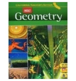 Holt California Geometry; Teacher'S Edition