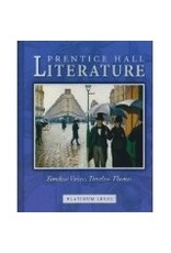 Prentice Hall Literature Platinum Timeless Voices