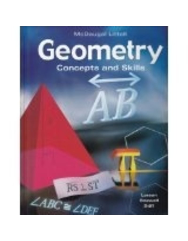 Geometry: Concepts & Skills, Student Edition Grades 8-12