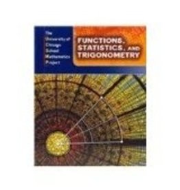 Functions, Statistics, and Trigonometry (The University of Chicago School Mathematics Project)