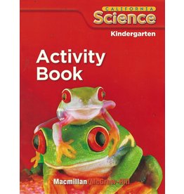 California Science: Activity Book Grade Kindergarten (Student Edition)