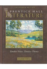 Prentice Hall Literature: Timeless Voices, Timeless Themes Silver
