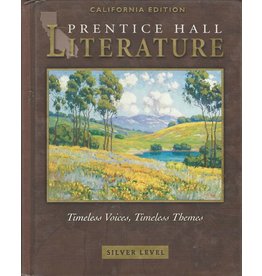 Prentice Hall Literature: Timeless Voices, Timeless Themes Silver