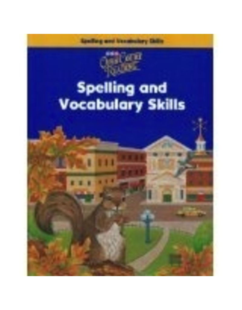 Open Court Reading Grade 3: Spelling And Vocabulary Skills Workbook