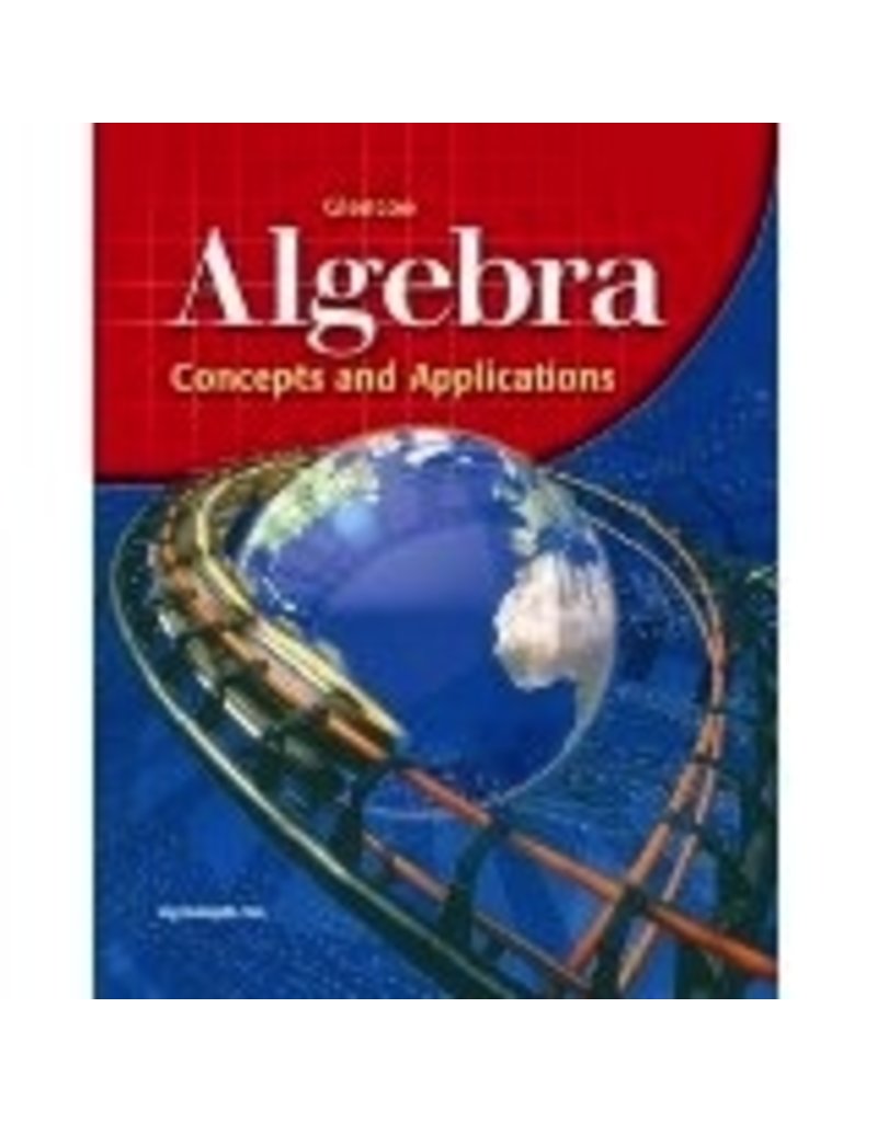 Glencoe Algebra: Concepts And Applications, Student Edition