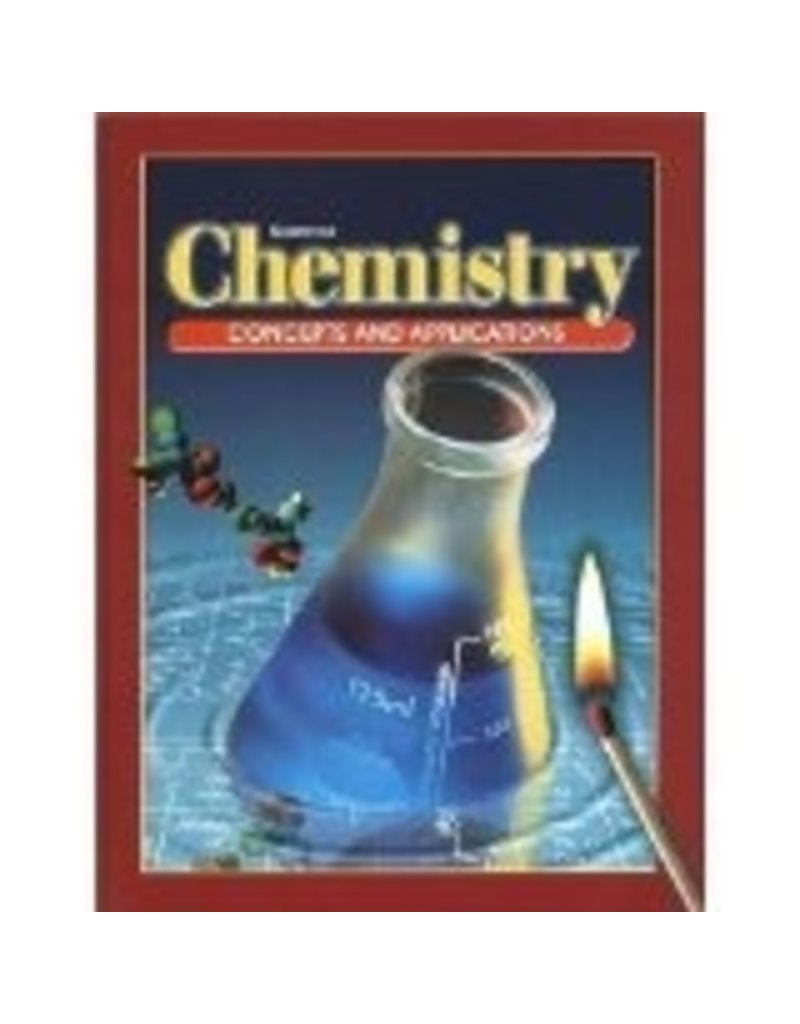 Chemistry: Concepts And Applications, Student Edition