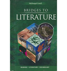 Mcdougal Littell Bridges To Literature California: Student Edition Grade 9
