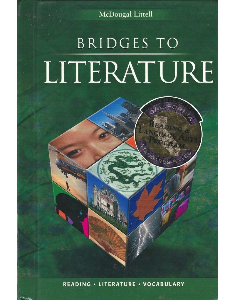 Mcdougal Littell Bridges To Literature California: Student Edition Grade 9