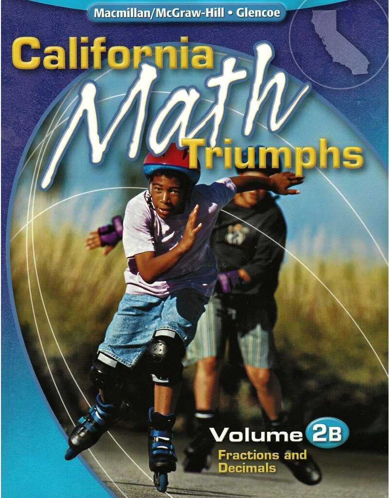 California Math Triumphs Vol 2B Fractions (California Math Triumphs Vol 2B)