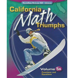 California Math Triumphs Vol 5A Functions (California Math Triumphs Vol 5A)