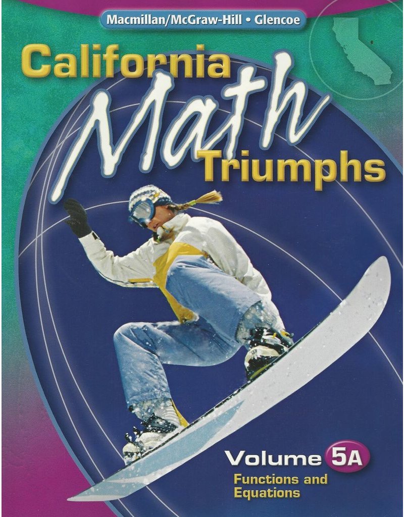 California Math Triumphs Vol 5A Functions (California Math Triumphs Vol 5A)