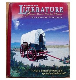 Literature: Timeless Voices, Timeless Themes The American Experience