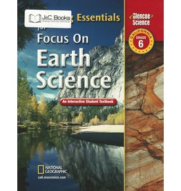 Focus On Earth Science, California, Grade 6: Reading Essentials: An Interactive Student Textbook (Glencoe Science)