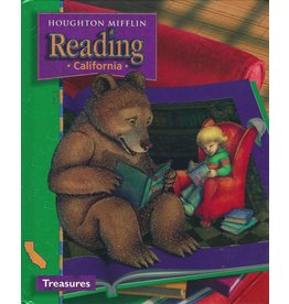 Houghton Mifflin Reading California: Student Anthology Theme 4 Grade 1 Treasures