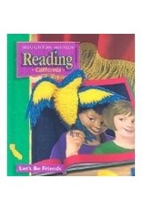 Houghton Mifflin Reading California: Student Anthology Theme 2 Grade 1 Let'S Be Friends