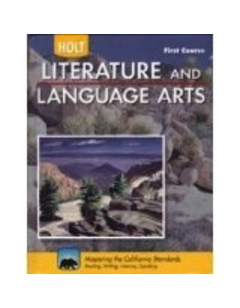 Holt Literature & Language Arts-Mid Sch: Student Edition First Course