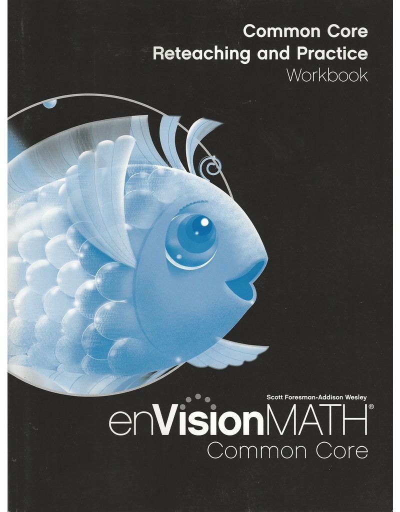 Envision Math - Common Core Reteaching and Practice Workbook - Grade K