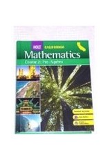 Holt Mathematics - Course 2: Pre-Algebra, California Teacher'S Edition