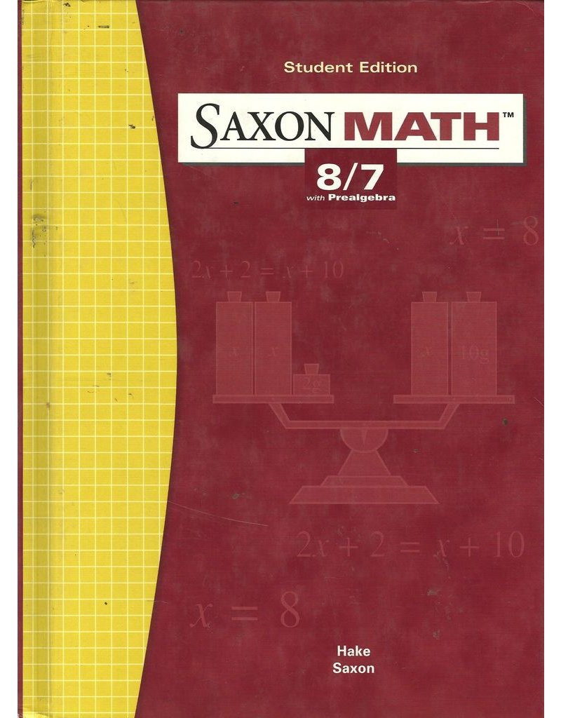 Saxon Math: 8/7 With Prealgebra, Student Edition