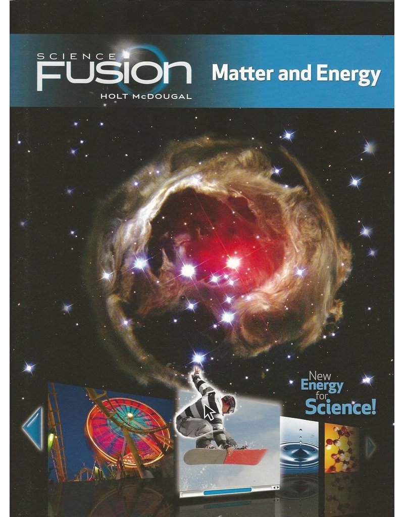 Sciencefusion, Module H: Matter And Energy: Student Edition Interactive Worktext Grades 6-8