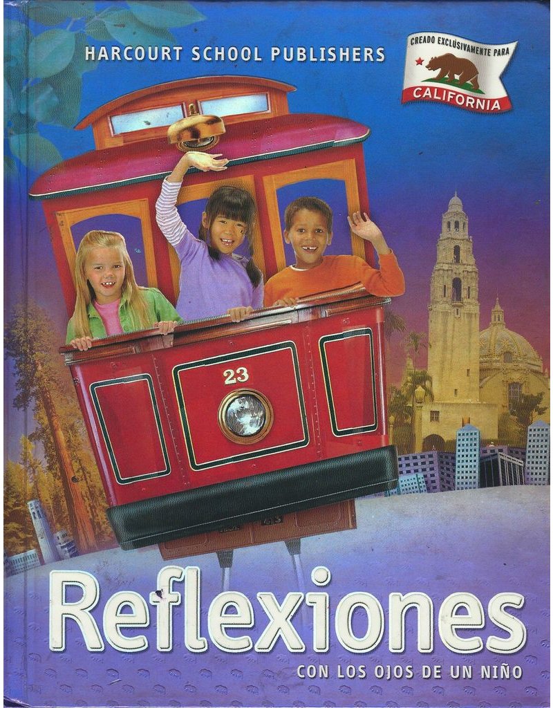 Harcourt School Publishers Reflexiones California: Student Edition Grade 1 Rflx 2007 (Reflexiones 07) (Spanish Edition)
