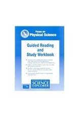 Focus On Physical Science Guided Reading And Study Workbook California Edition (Science Explorer)