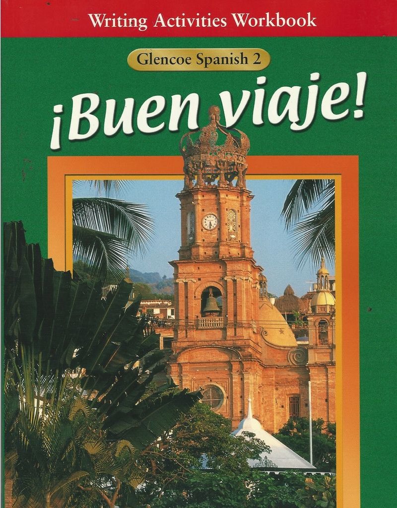 ¡Buen Viaje!: Level 2, Writing Activities Workbook