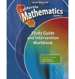 California Mathematics Grade 6 Study Guide And Intervention Workbook