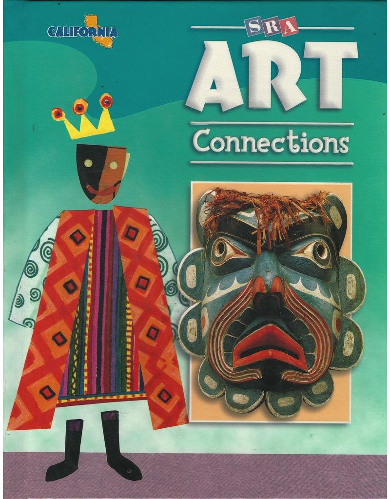Sra Art Connections Level 6 California Student Edition