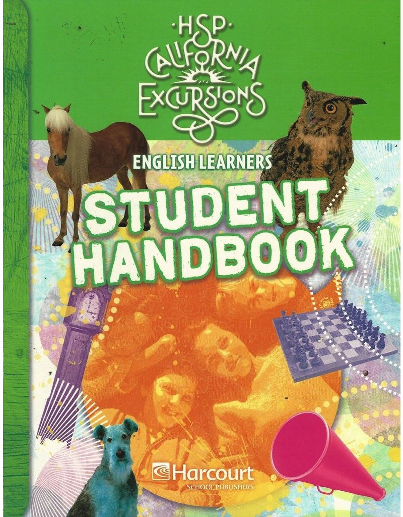 Harcourt School Publishers Storytown California: English Learners Student Handbook Excursions 10 Grade 6