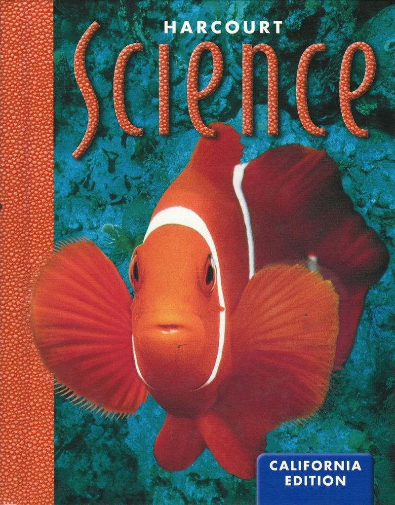 Harcourt Science, Grade 1, California Edition
