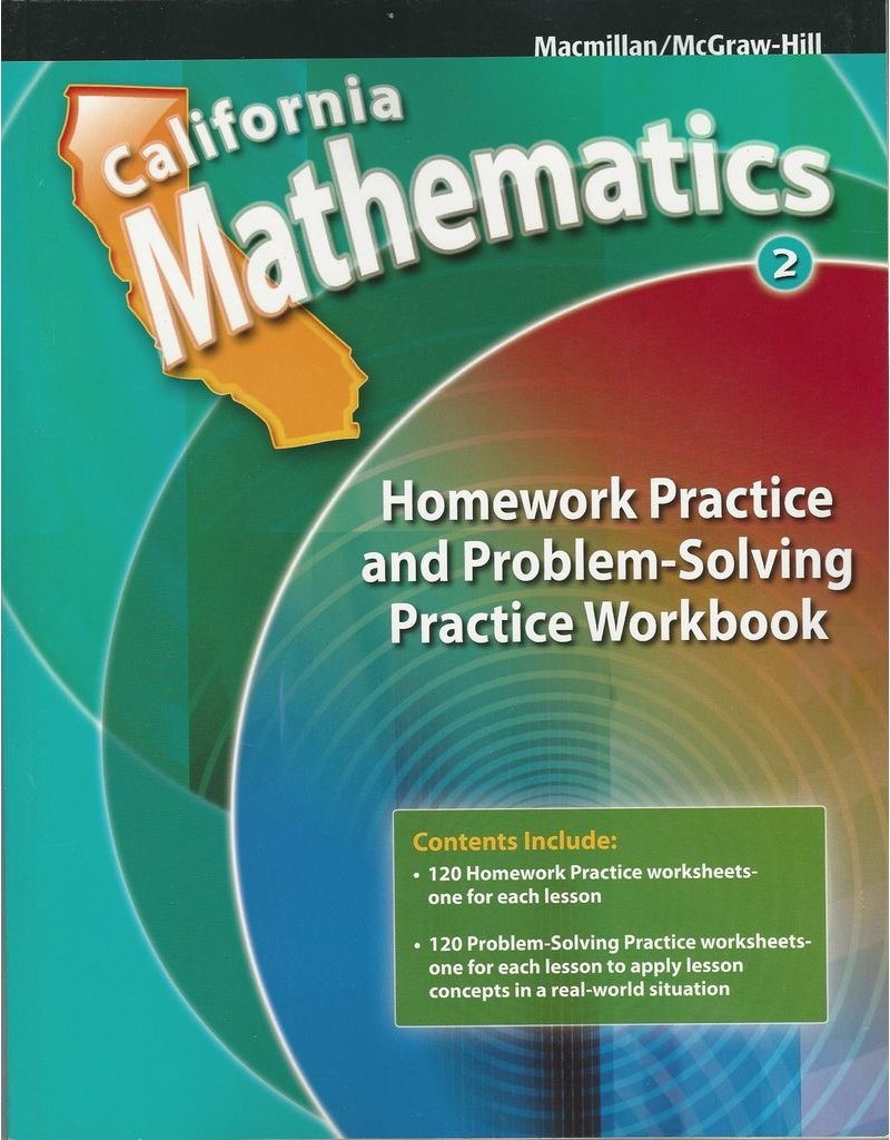 CA Mathematics - Homework Practice and Problem-Solving Workbook