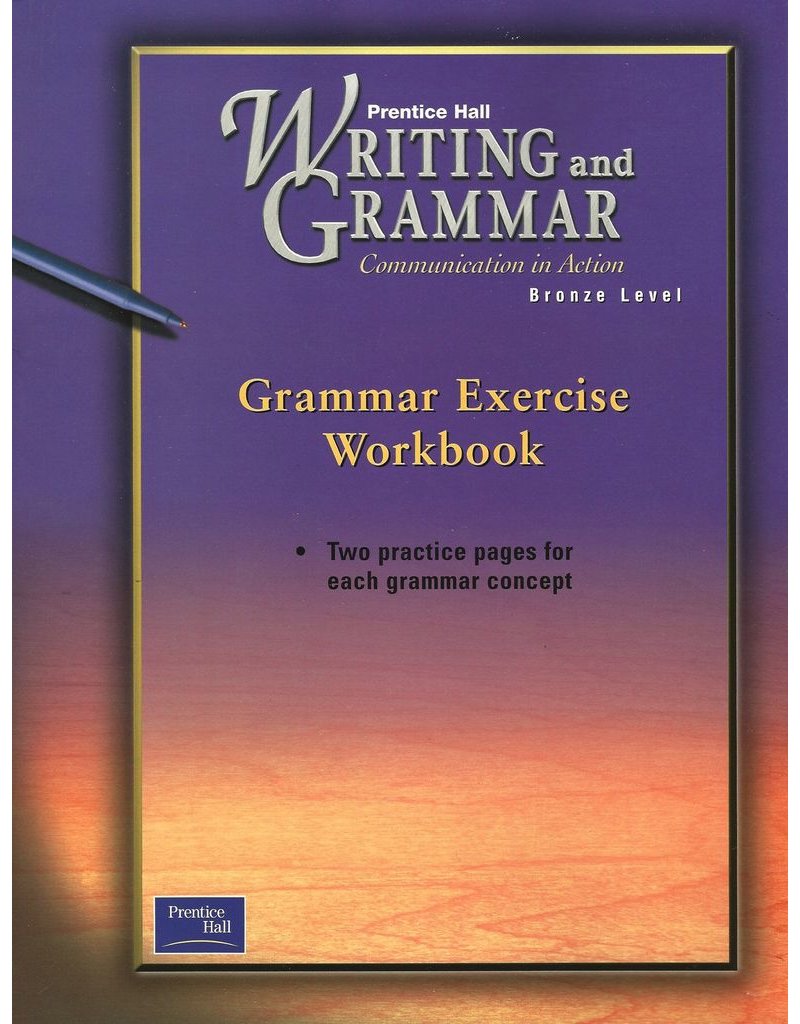 Prentice Hall Writing & Grammar Grammar Exercise Workbook Grade 7