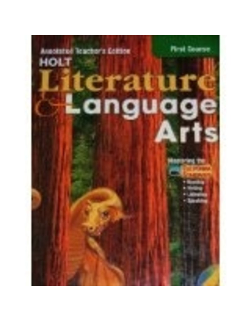 Holt Literature And Language Arts, First Course, Annotated Teacher'S Edition