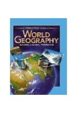 World Geography: Building A Global Perspective