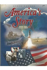 America’s Story: Book 2 : Since 1865