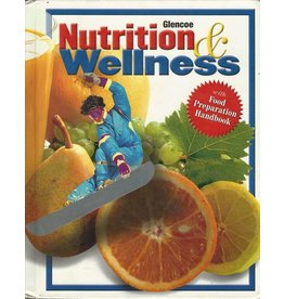 Nutrition & Wellness, Student Edition