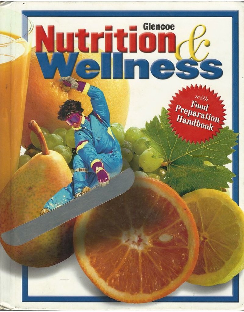 Nutrition & Wellness, Student Edition