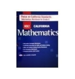 Mathematics: Focus On California Standards: Intervention Workbook For Grade 6