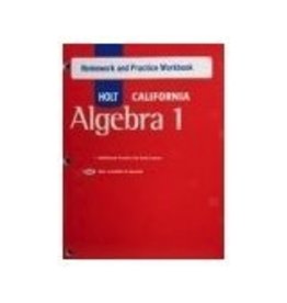 Algebra 1, Grade 8 Homework and Practice Workbook: Holt Algebra 1 California (Alg 1 2007) [Paperback]