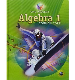 CME Project : Algebra 1 Common Core